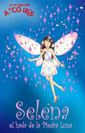 SELENA EL HADA DE LA PIEDRA LUNA | 9788484416524 | MEADOWS, DAISY