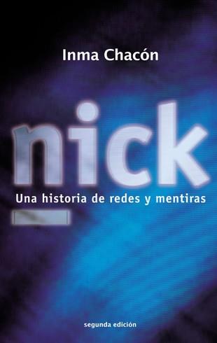 NICK | 9788424642877 | CHACÓN, INMA | Llibreria L'Illa - Llibreria Online de Mollet - Comprar llibres online