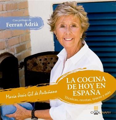 COCINA DE HOY EN ESPAÑA, LA | 9788483567456 | GIL DE ANTUÑANO, JESUS | Llibreria L'Illa - Llibreria Online de Mollet - Comprar llibres online