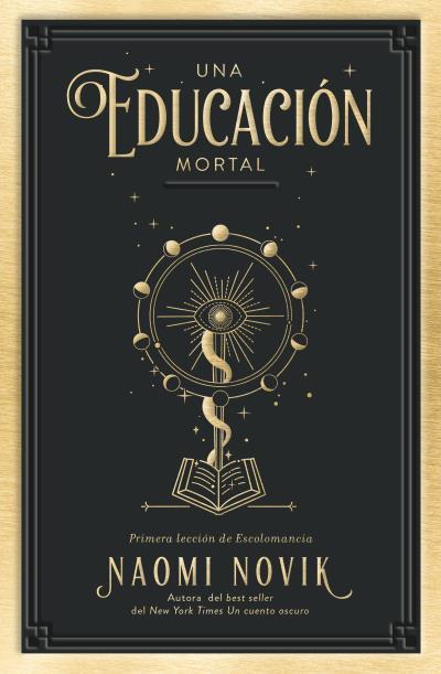 EDUCACIÓN MORTAL, UNA | 9788416517411 | NOVIK, NAOMI | Llibreria L'Illa - Llibreria Online de Mollet - Comprar llibres online