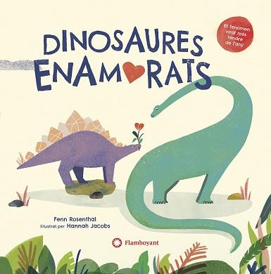 DINOSAURES ENAMORATS | 9788418304156 | ROSENTHAL, FENN | Llibreria L'Illa - Llibreria Online de Mollet - Comprar llibres online