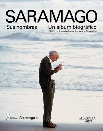 SARAMAGO. SUS NOMBRES. UN ÁLBUM BIOGRÁFICO | 9788420428062 | VARIOS AUTORES, | Llibreria L'Illa - Llibreria Online de Mollet - Comprar llibres online