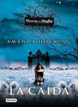 CAÍDA, LA | 9788408004745 | HOCKING, AMANDA | Llibreria L'Illa - Llibreria Online de Mollet - Comprar llibres online