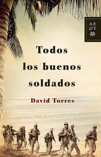 TODOS LOS BUENOS SOLDADOS | 9788408122920 | TORRES, DAVID | Llibreria L'Illa - Llibreria Online de Mollet - Comprar llibres online