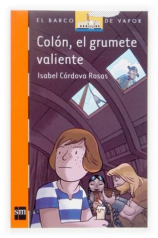 COLON EL GRUMETE VALIENTE | 9788467509649 | CORDOVA, ISABEL | Llibreria L'Illa - Llibreria Online de Mollet - Comprar llibres online