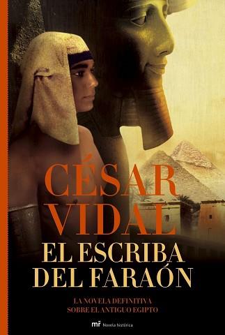 ESCRIBA DEL FARAÓN, EL | 9788427032156 | VIDAL, CESAR | Llibreria L'Illa - Llibreria Online de Mollet - Comprar llibres online