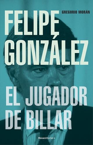 JUGADOR DE BILLAR, EL | 9788419743251 | MORÁN, GREGORIO | Llibreria L'Illa - Llibreria Online de Mollet - Comprar llibres online