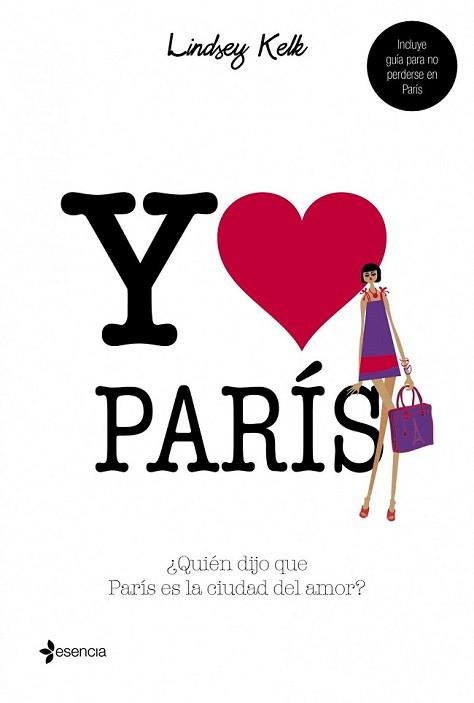 YO PARIS | 9788408109846 | LINDSEY, KELK | Llibreria L'Illa - Llibreria Online de Mollet - Comprar llibres online