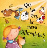 QUI HA VIST LA MEVA GIBRELLETA? | 9788498673173 | KELLY, MIJ / MCQUILLAN, MARY | Llibreria L'Illa - Llibreria Online de Mollet - Comprar llibres online