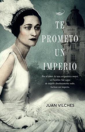 TE PROMETO UN IMPERIO | 9788401353789 | VILCHES, JUAN | Llibreria L'Illa - Llibreria Online de Mollet - Comprar llibres online