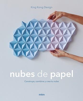 NUBES DE PAPEL | 9788417165215 | KING KONG DESIGN | Llibreria L'Illa - Llibreria Online de Mollet - Comprar llibres online