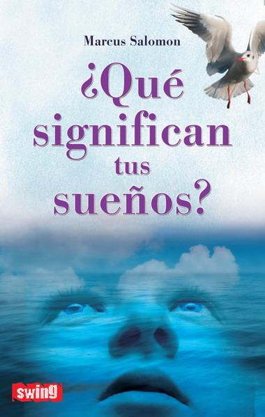 QUE SIGNIFICAN TUS SUEÑOS? | 9788496746442 | SALOMON, MARCUS | Llibreria L'Illa - Llibreria Online de Mollet - Comprar llibres online