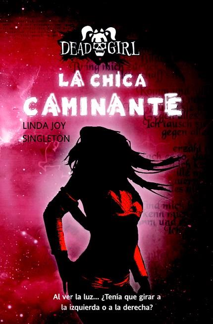 CHICA CAMINANTE, LA | 9788490187043 | SINGLETON, LINDA JOY | Llibreria L'Illa - Llibreria Online de Mollet - Comprar llibres online