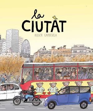 CIUTAT, LA | 9788415307341 | CAPDEVILA I VALLS, ROSER | Llibreria L'Illa - Llibreria Online de Mollet - Comprar llibres online