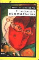 LABORATORIO NOGUEIRA | 9788434865532 | FERNANDEZ PAZ, AGUSTIN | Llibreria L'Illa - Llibreria Online de Mollet - Comprar llibres online