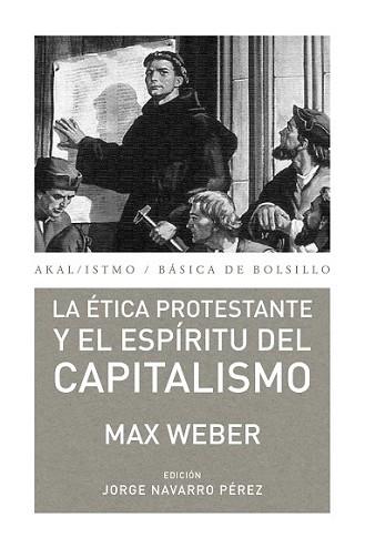 ÉTICA PROTESTANTE Y EL ESPÍRITU DEL CAPITALISMO, LA | 9788446037156 | WEBER, MAX | Llibreria L'Illa - Llibreria Online de Mollet - Comprar llibres online