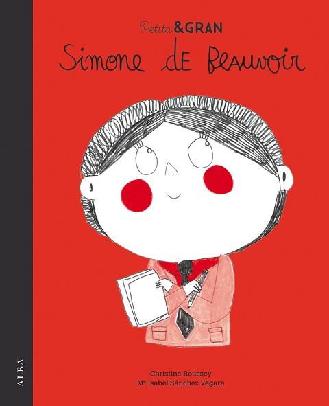 PETITA & GRAN SIMONE DE BEAUVOIR | 9788490654859 | SÁNCHEZ VEGARA, Mª ISABEL | Llibreria L'Illa - Llibreria Online de Mollet - Comprar llibres online