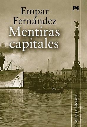 MENTIRAS CAPITALES | 9788420651460 | FERNÁNDEZ, EMPAR | Llibreria L'Illa - Llibreria Online de Mollet - Comprar llibres online