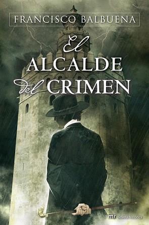 ALCALDE DEL CRIMEN, EL | 9788427037007 | BALBUENA, FRANCISCO | Llibreria L'Illa - Llibreria Online de Mollet - Comprar llibres online