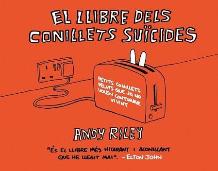 LLIBRE DELS CONILLETS SUÏCIDES, EL | 9788492769704 | RILEY, ANDY | Llibreria L'Illa - Llibreria Online de Mollet - Comprar llibres online