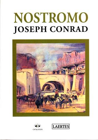 NOSTROMO | 9788485346073 | CONRAD, JOSEPH | Llibreria L'Illa - Llibreria Online de Mollet - Comprar llibres online