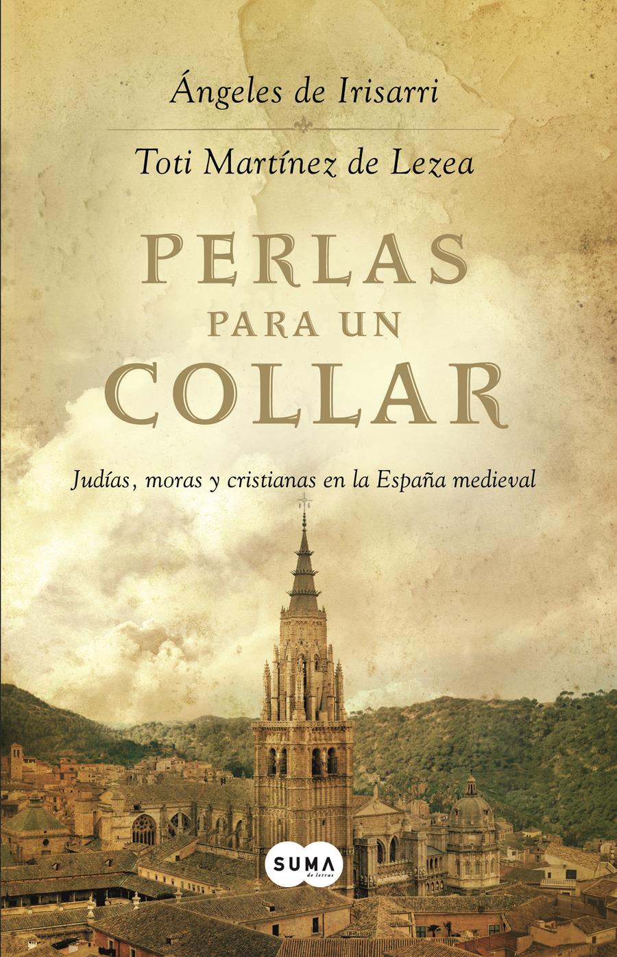 PERLAS PARA UN COLLAR | 9788483651407 | IRISARRI, ANGELES DE / TOTI MARTINEZ DE LEZEA