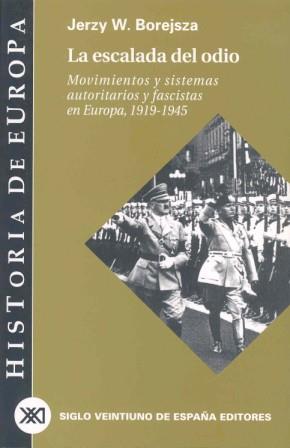 ESCALADA DEL ODIO, LA | 9788432311130 | BOREJSZA, JERZY W. | Llibreria L'Illa - Llibreria Online de Mollet - Comprar llibres online