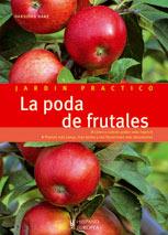 PODA DE FRUTALES, LA | 9788425518904 | HAAS, HANSJORG | Llibreria L'Illa - Llibreria Online de Mollet - Comprar llibres online