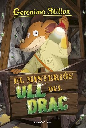 MISTERIÓS ULL DEL DRAC, EL | 9788413891477 | STILTON, GERÓNIMO | Llibreria L'Illa - Llibreria Online de Mollet - Comprar llibres online