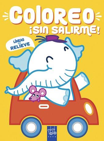 COLOREO ¡SIN SALIRME! ELEFANTE | 9788408218999 | YOYO | Llibreria L'Illa - Llibreria Online de Mollet - Comprar llibres online