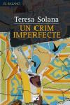 CRIM IMPERFECTE, UN | 9788429758801 | SOLANA, TERESA | Llibreria L'Illa - Llibreria Online de Mollet - Comprar llibres online