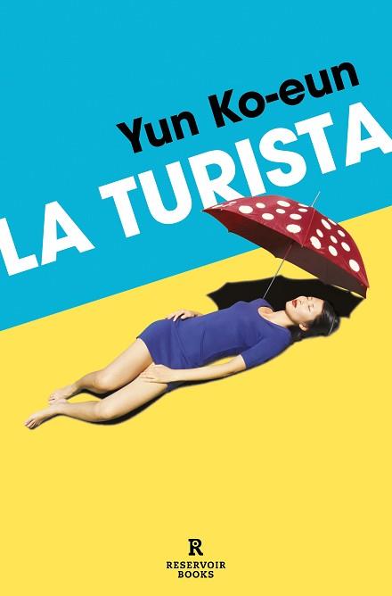 TURISTA, LA | 9788419940452 | KO-EUN, YUN | Llibreria L'Illa - Llibreria Online de Mollet - Comprar llibres online