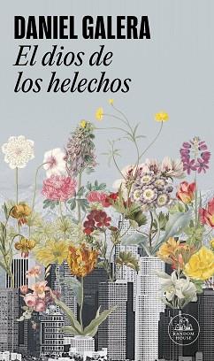 DIOS DE LOS HELECHOS, EL | 9788439742487 | GALERA, DANIEL | Llibreria L'Illa - Llibreria Online de Mollet - Comprar llibres online