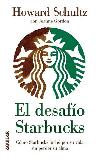 DESAFIO STARBUCKS, EL | 9788403102071 | SCHULTZ, HOWARD | Llibreria L'Illa - Llibreria Online de Mollet - Comprar llibres online