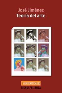 TEORIA DEL ARTE | 9788430937790 | JIMENEZ, JOSE | Llibreria L'Illa - Llibreria Online de Mollet - Comprar llibres online