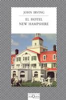 HOTEL NEW HAMPSHIRE, EL | 9788472238664 | IRVING, JOHN | Llibreria L'Illa - Llibreria Online de Mollet - Comprar llibres online