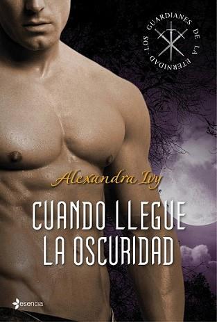 CUANDO LLEGUE LA OSCURIDAD | 9788408108603 | IVY, ALEXANDRA | Llibreria L'Illa - Llibreria Online de Mollet - Comprar llibres online