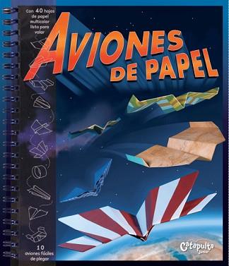 AVIONES DE PAPEL | 9789871078448 | STILLINGER, DOUG | Llibreria L'Illa - Llibreria Online de Mollet - Comprar llibres online