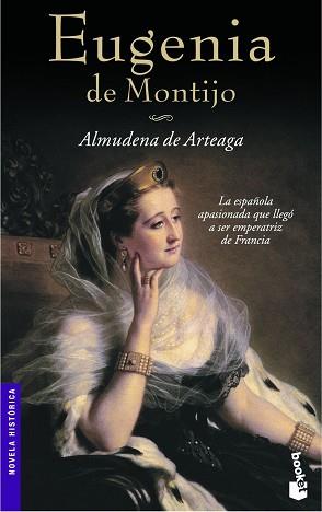 EUGENIA DE MONTIJO | 9788427033504 | ARTEAGA, ALMUDENA DE | Llibreria L'Illa - Llibreria Online de Mollet - Comprar llibres online