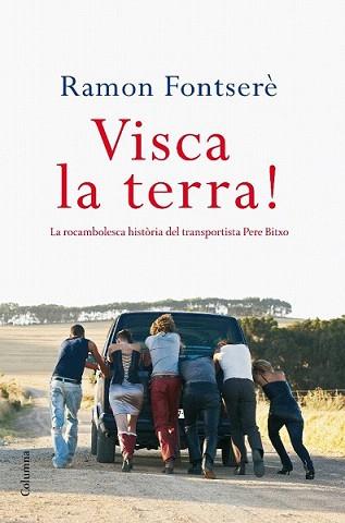 VISCA LA TERRA ! | 9788466410427 | FONTSERÈ, RAMÓN | Llibreria L'Illa - Llibreria Online de Mollet - Comprar llibres online