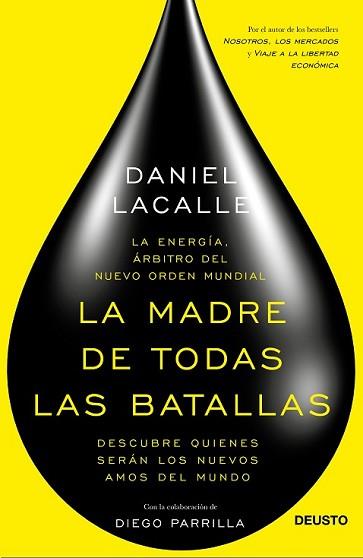 MADRE DE TODAS LAS BATALLAS, LA | 9788423419326 | DANIEL LACALLE FERNANDEZ/DIEGO PARRILLA MERINO | Llibreria L'Illa - Llibreria Online de Mollet - Comprar llibres online