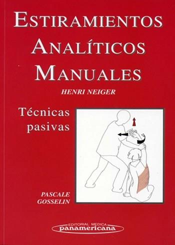 ESTIRAMIENTOS ANALITICOS MANUALES | 9788479033491 | NEIGER, HENRI  GOSSELIN, PASCALE | Llibreria L'Illa - Llibreria Online de Mollet - Comprar llibres online