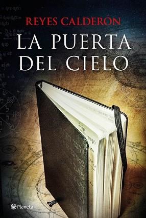 PUERTA DEL CIELO, LA | 9788408137207 | CALDERÓN, REYES | Llibreria L'Illa - Llibreria Online de Mollet - Comprar llibres online