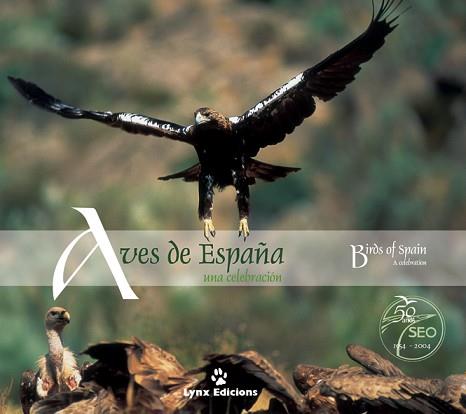 AVES DE ESPAÑA UNA CELEBRACION | 9788487334566 | AA.VV. | Llibreria L'Illa - Llibreria Online de Mollet - Comprar llibres online