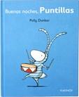 BUENAS NOCHES PUNTILLAS | 9788492750580 | DUNBAR, POLLY | Llibreria L'Illa - Llibreria Online de Mollet - Comprar llibres online