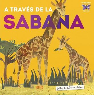 A TRAVÉS DE LA SABANA | 9788414015919 | ROBIN, CLOVER | Llibreria L'Illa - Llibreria Online de Mollet - Comprar llibres online