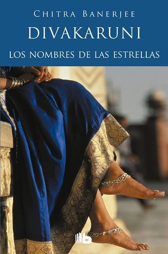 NOMBRES DE LAS ESTRELLAS, LOS | 9788490701607 | DIVAKARUNI, CHITRA BANERJEE | Llibreria L'Illa - Llibreria Online de Mollet - Comprar llibres online