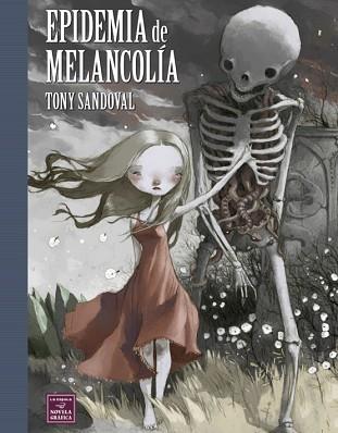 EPIDEMIA DE MELANCOLIA | 9788478339280 | SANDOVAL, TONY | Llibreria L'Illa - Llibreria Online de Mollet - Comprar llibres online