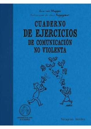 CUADERNO DE EJERCICIOS DE COMUNICACION NO VIOLENTA | 9788492716579 | VAN STAPPER, ANNE | Llibreria L'Illa - Llibreria Online de Mollet - Comprar llibres online