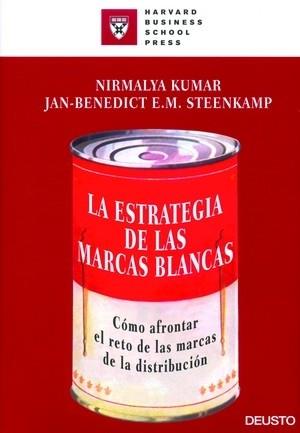 ESTRATEGIA DE LAS MARCAS BLANCAS, LA | 9788423425488 | KUMAR, NIRMALYA | Llibreria L'Illa - Llibreria Online de Mollet - Comprar llibres online